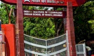 धनबाद:  IIT ISM परमामेंट प्लेसमेंट अफसर व मेडिकल अफसर बहाल होंगे