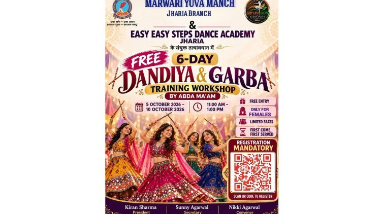 झरिया में 5 अक्टूबर से फ्री डांडिया-गरबा ट्रेनिंग, महिलाओं-बालिकाओं के लिए सीमित सीटें